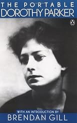The Portable Dorothy Parker (Penguin Classics Deluxe Edition)