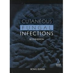 Cutaneous Fungal Infections by B. Elewski