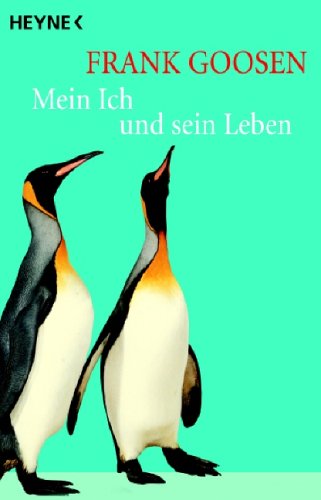 Mein Ich und sein Leben: Komische Geschichten