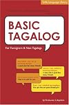 Basic Tagalog for Foreigners and Non-Tagalogs (Tuttle Language Library)