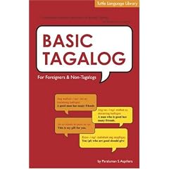 Basic Tagalog for Foreigners and Non-Tagalogs (Tuttle Language Library)