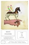 How We Are Hungry: Stories by Dave Eggers