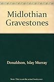 Midlothian gravestones
