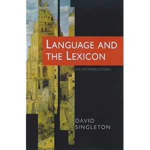 Language and the Lexicon - David Singleton 