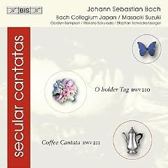 Bach, J.S.: Secular Cantatas, BWV 210 and BWV 211