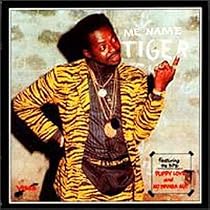 Me Name Tiger