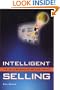Intelligent Selling: The Art & Science of Selling Online