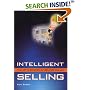Intelligent Selling: The Art & Science of Selling Online