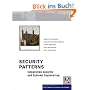 Security Patterns: Integrating Security and Systems Engineering (Wiley Series in Software Design Patterns)