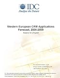 Review IDC Research  / Western European CRM Applications Forecast, 2005-2009