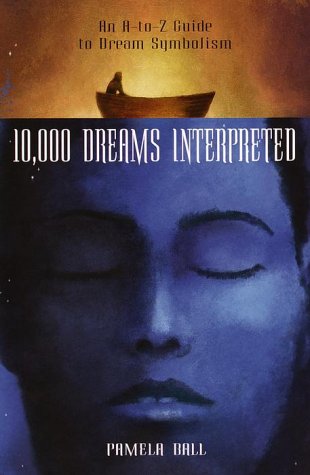 10,000 Dreams Interpreted