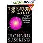 The Future of Law: Facing the Challenges of Information Technology