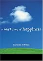 A Brief History of Happiness