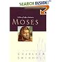 Moses Great Lives Series: Volume 4