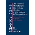 CIM-10/ICD-10 : Descriptions cliniques et directives pour le diagnostic