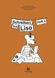Lisa Lesemaus. Lese- und Schreibmaterial: Lisa Lesemaus. Heft 4. Lese- und Schreibmaterial / Schreiben mit Lisa / Schreiben mit Lisa