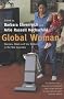 Global Woman: Nannies, Maids and Sex Workers in the New Economy