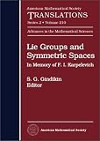 Lie Groups and Symmetric Spaces: In Memory of F. I. Karpelevich (American Mathematical Society Translations Series 2)