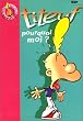 Titeuf, tome 5 : Pourquoi moi ?