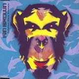Ian Brown - Dolphins Were Monkeys