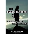 The Black Banners: The Inside Story of 9/11 and the War Against al-Qaeda