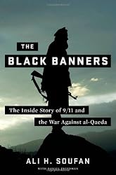 The Black Banners: The Inside Story of 9/11 and the War Against al-Qaeda