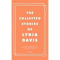 The Collected Stories of Lydia Davis