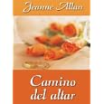 Camino Del Altar (Spanish Edition) by Jeanne Allan