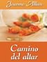 Camino Del Altar (Spanish Edition)