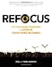 Refocus: Cutting-Edge Strategies to Evolve Your Video Business