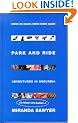 Park and Ride: Adventures in Suburbia