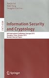 Information Security and Cryptology: 6th International Conference, Inscrypt 2010, Shanghai, China, October 20-24, 2010, Revised Selected Papers ... Computer Science / Security and Cryptology)