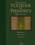 Nelson Textbook of Pediatrics e-dition: Text with Continually Updated Online Reference