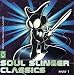 Search : Soul Slinger Classics, Pt. 1