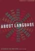 About Language: A Reader for Writers