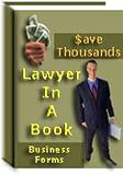 LAWYER IN A BOOK - 100 PROFESSIONAL BUSINESS AND REAL ESTATE FORMS  AAA+++