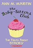 The Truth About Stacey (The Baby-Sitters Club, No.3)