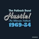 Hustle! the Ultimate Fatback 1969-84