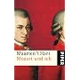 Mozart und ich