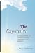 The Expansion: A Philosophy of Consciousness, Creation and Rebirth