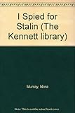 I spied for Stalin