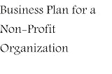 Business Plan for a Non-Profit Organization (Fill-in-the-Blank Business Plan for a Non-Profit Organization) Picture