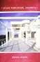 Lease-Purchase America!: Acquiring Real Estate in the 90's and Beyond