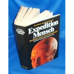 Expedition Mensch. Streifz�ge durch die Anthropologie