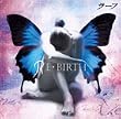 Re�Ebirth