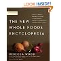 The New Whole Foods Encyclopedia: A Comprehensive Resource for Healthy Eating