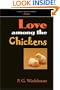 Love Among the Chickens