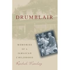 Drumblair. Memories of a Jamaican Childhood
