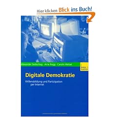 Digitale Demokratie: Willensbildung und Partizipation per Internet