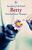 Betty. Protokoll einer Kinderpsychotherapie